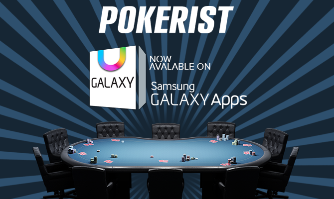 Samsung Galaxy App Store To Feature Pokerist Texas Poker